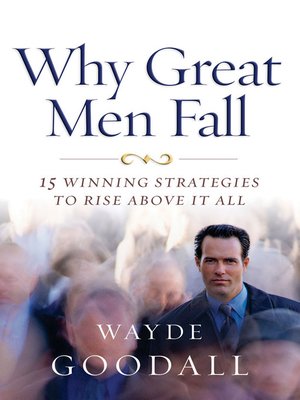 cover image of Why Great Men Fall